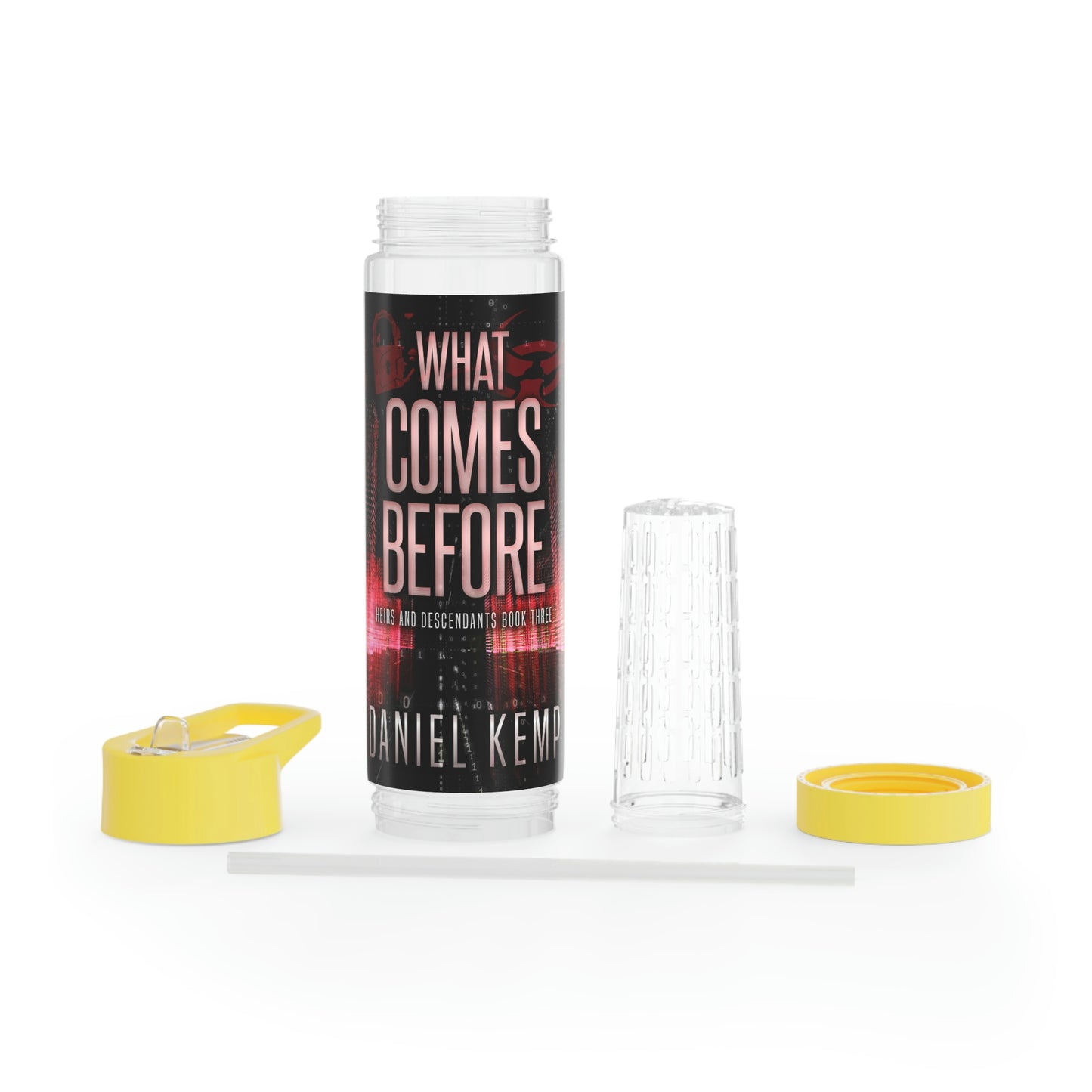 What Comes Before - Infuser Water Bottle