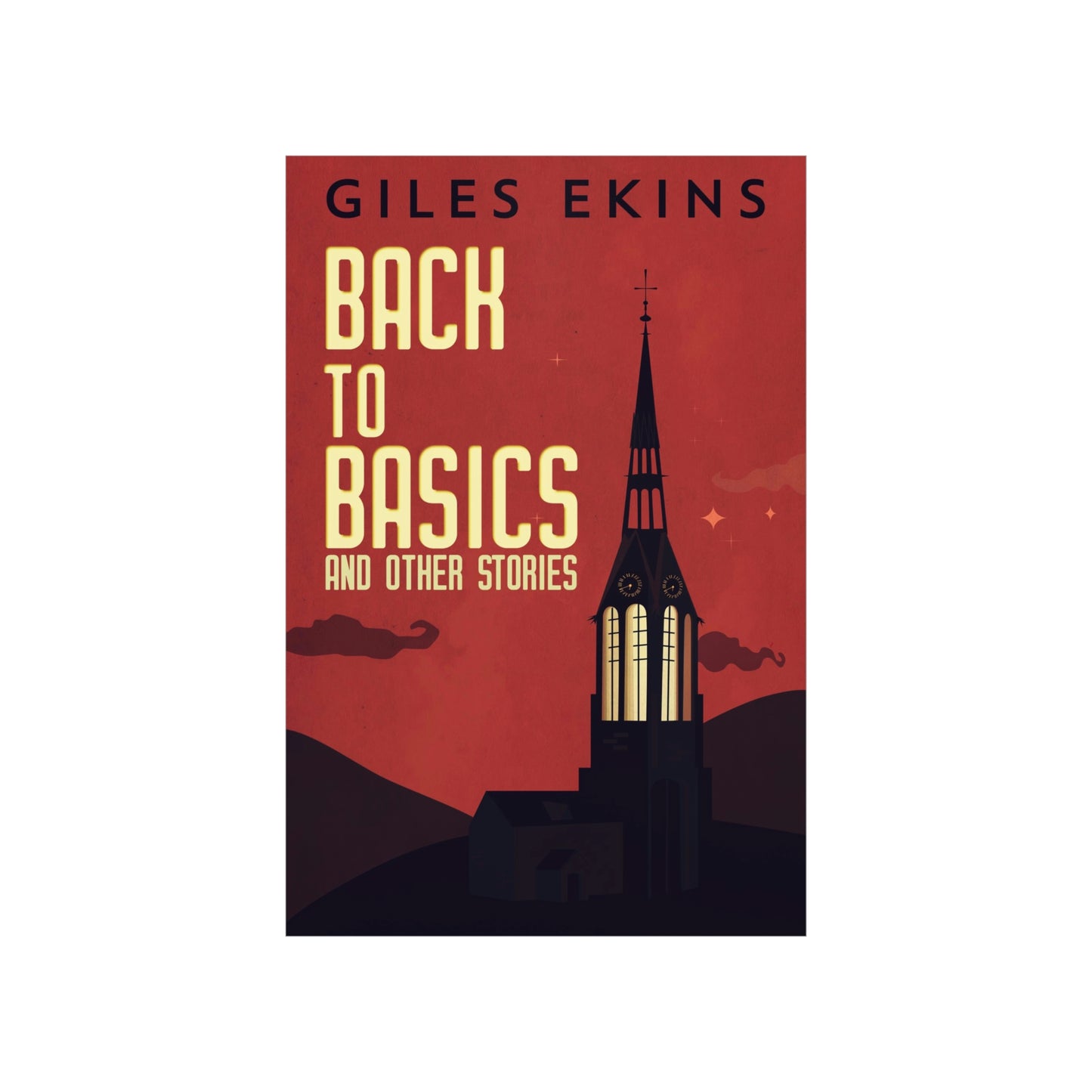 Back To Basics And Other Stories - Matte Poster