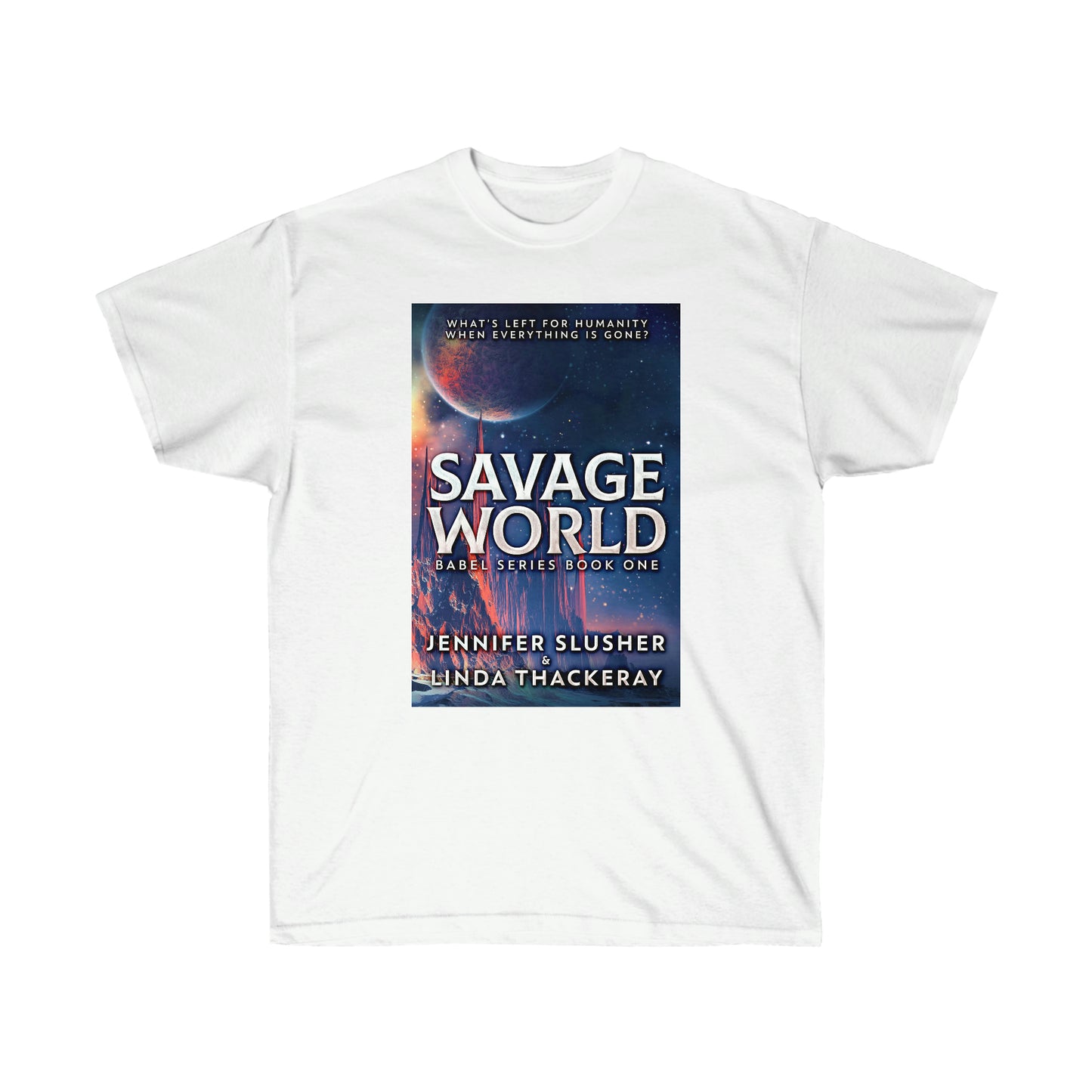 Savage World - Unisex T-Shirt