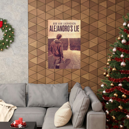 Alejandro???s Lie - Matte Poster