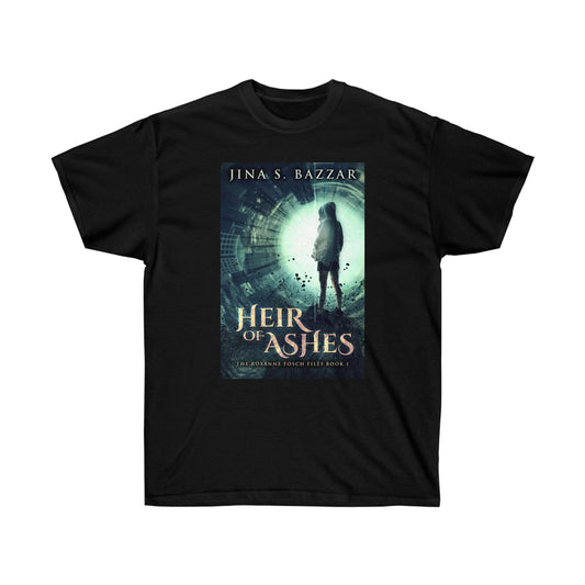 Heir of Ashes - Unisex T-Shirt