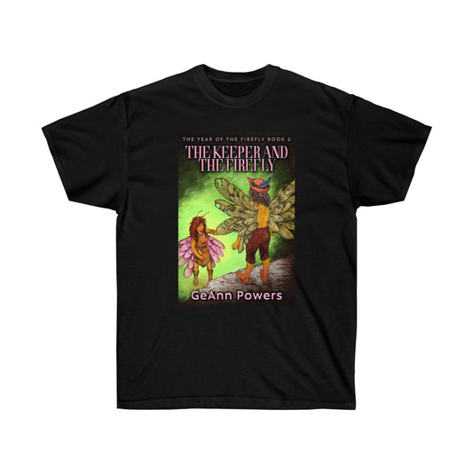 The Keeper And The Firefly - Unisex T-Shirt