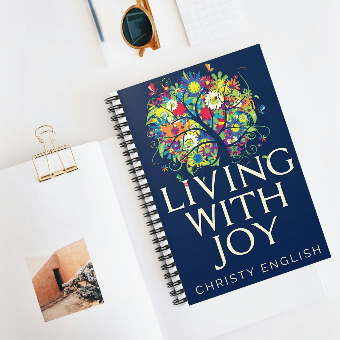 Living With Joy - Spiral Notebook