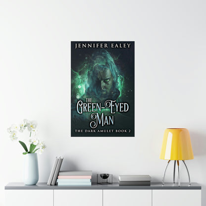 The Green-Eyed Man - Matte Poster