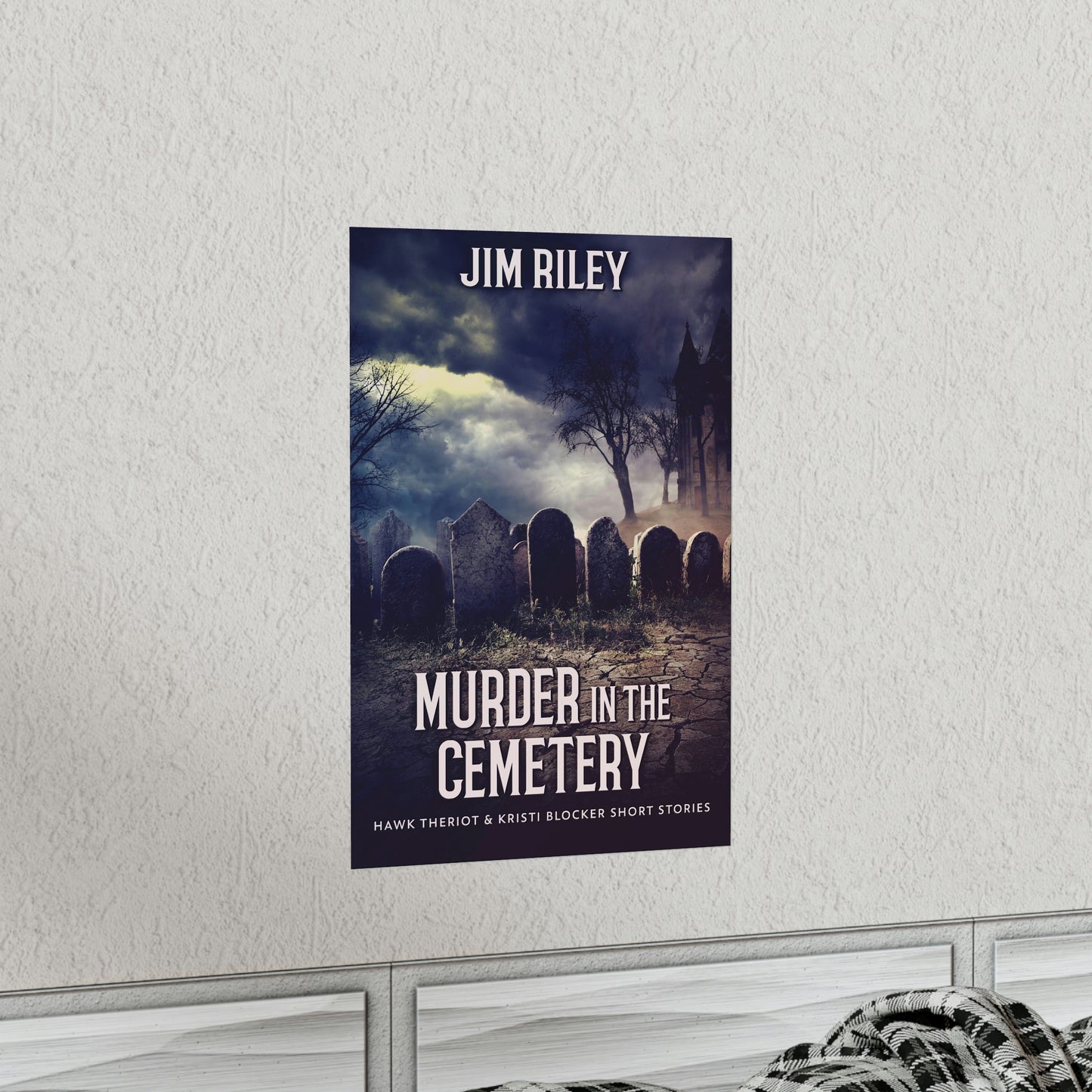 Murder in the Cemetery - Matte Poster