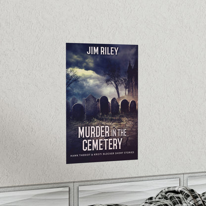 Murder in the Cemetery - Matte Poster