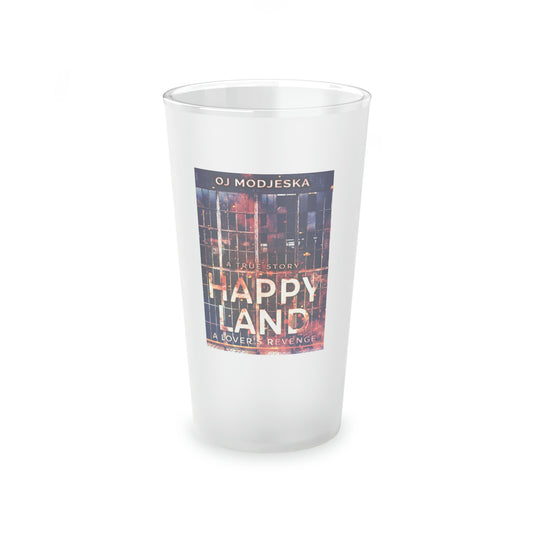 Happy Land - A Lover's Revenge - Frosted Pint Glass