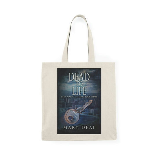 Dead To Life - Natural Tote Bag