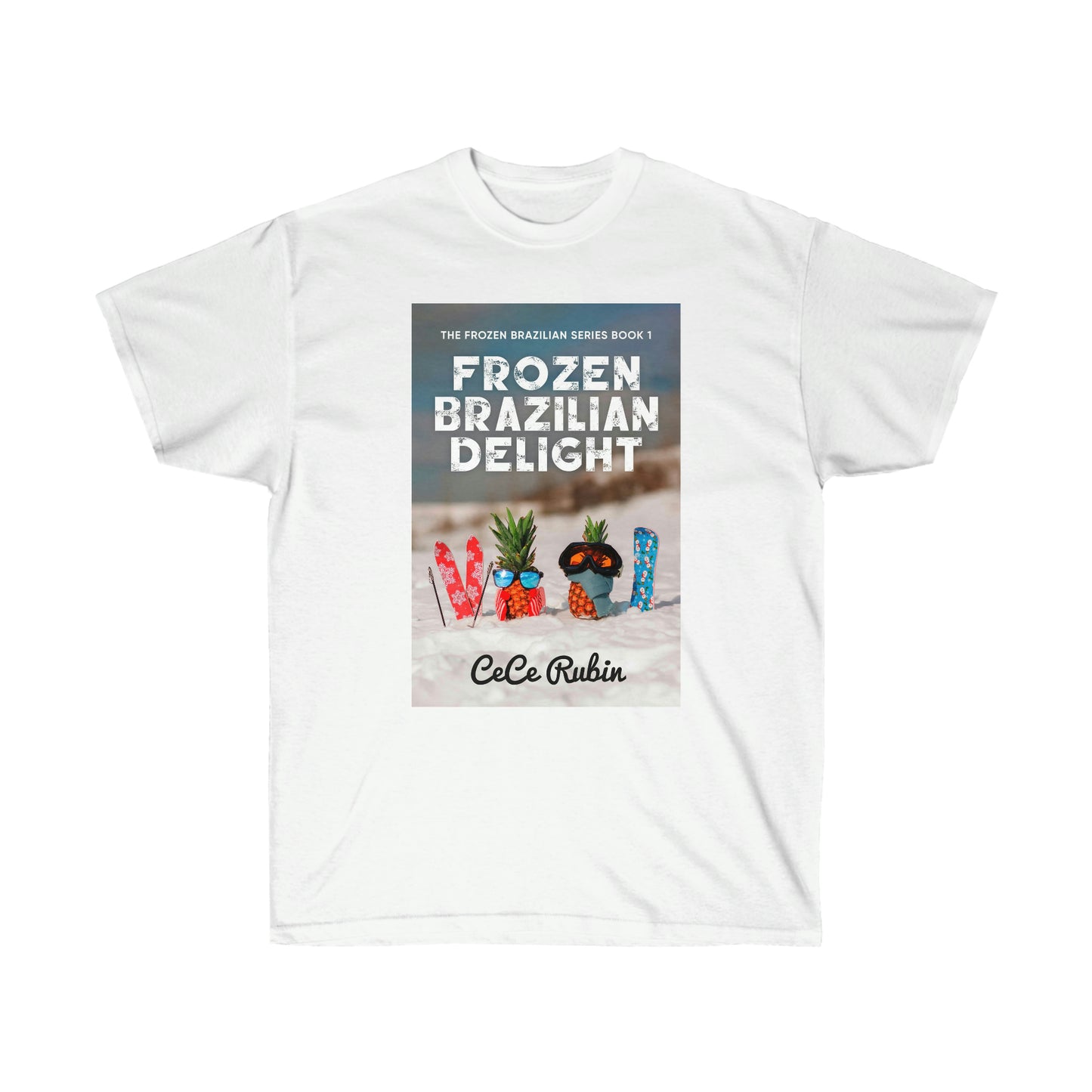 Frozen Brazilian Delight - Unisex T-Shirt