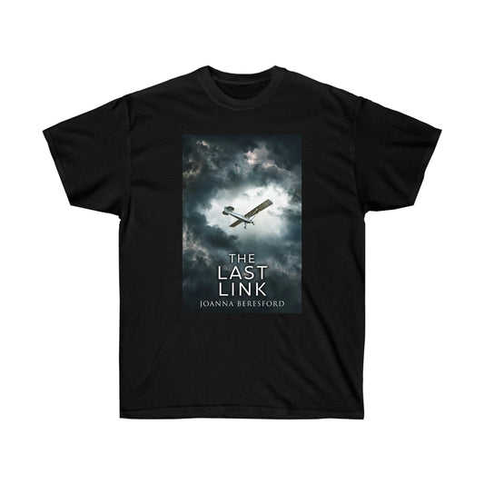 The Last Link - Unisex T-Shirt