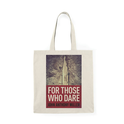 For Those Who Dare - Natural Tote Bag