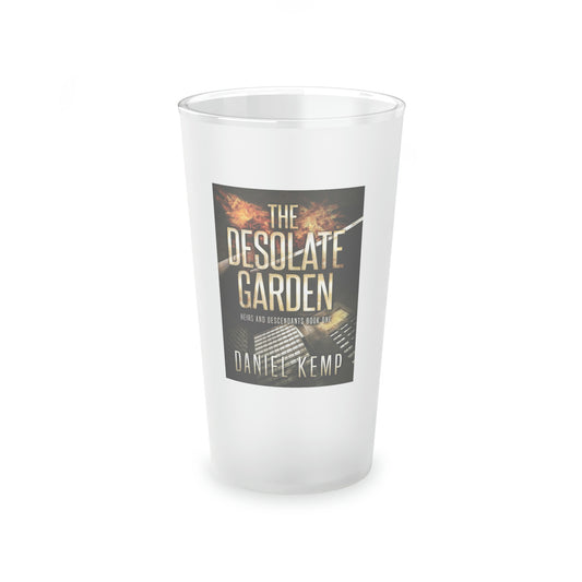 The Desolate Garden- Frosted Pint Glass