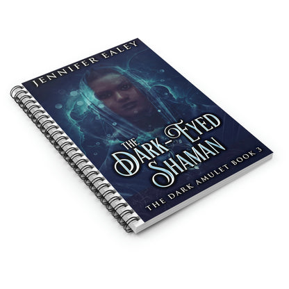 The Dark-Eyed Shaman - Spiral Notebook