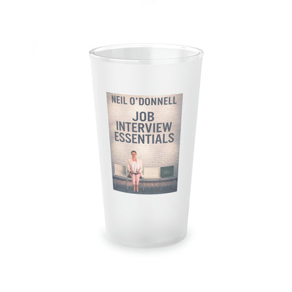 Job Interview Essentials - Frosted Pint Glass