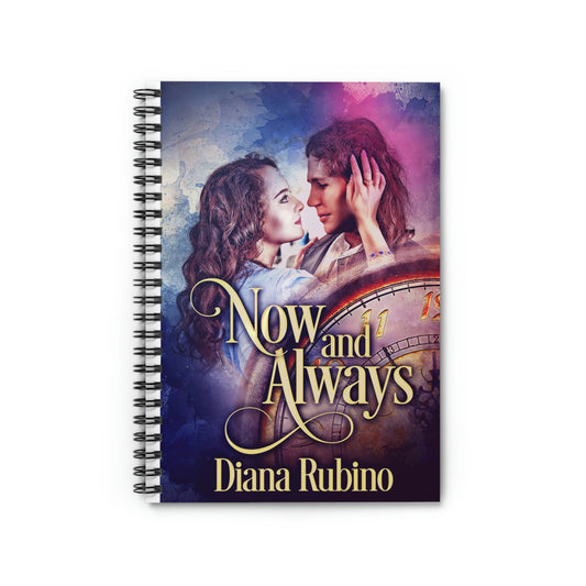 Now And Always - Spiral Notebook