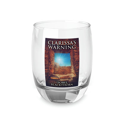 Clarissa's Warning - Whiskey Glass