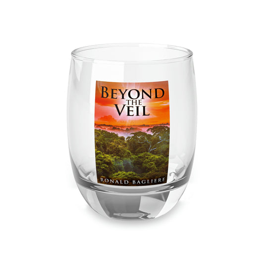 Beyond The Veil - Whiskey Glass