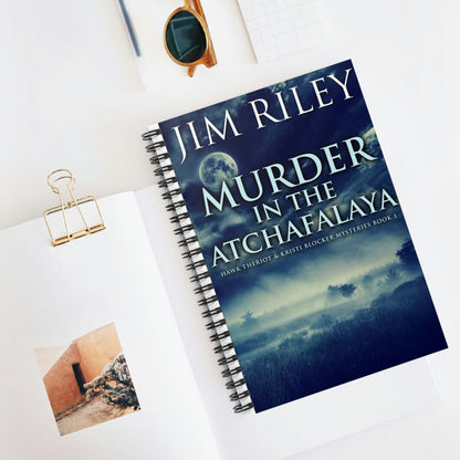 Murder in the Atchafalaya - Spiral Notebook