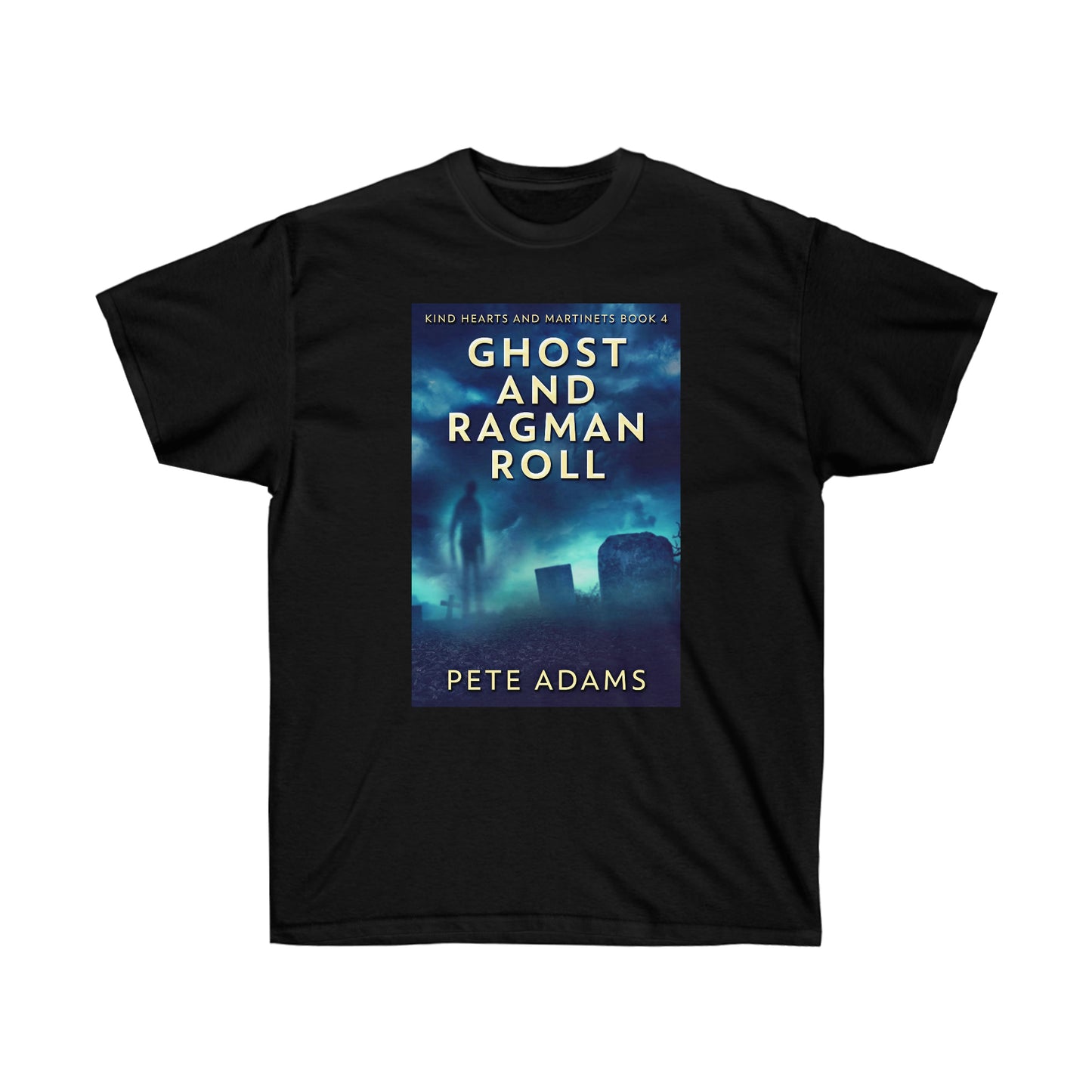 Ghost And Ragman Roll - Unisex T-Shirt