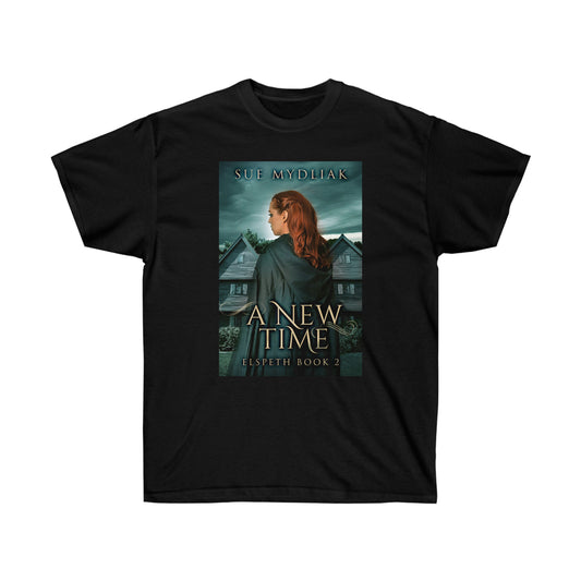 A New Time - Unisex T-Shirt