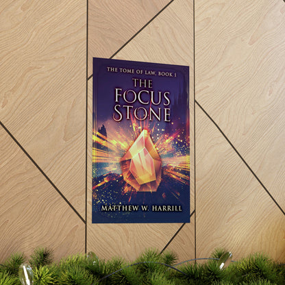 The Focus Stone - Matte Poster
