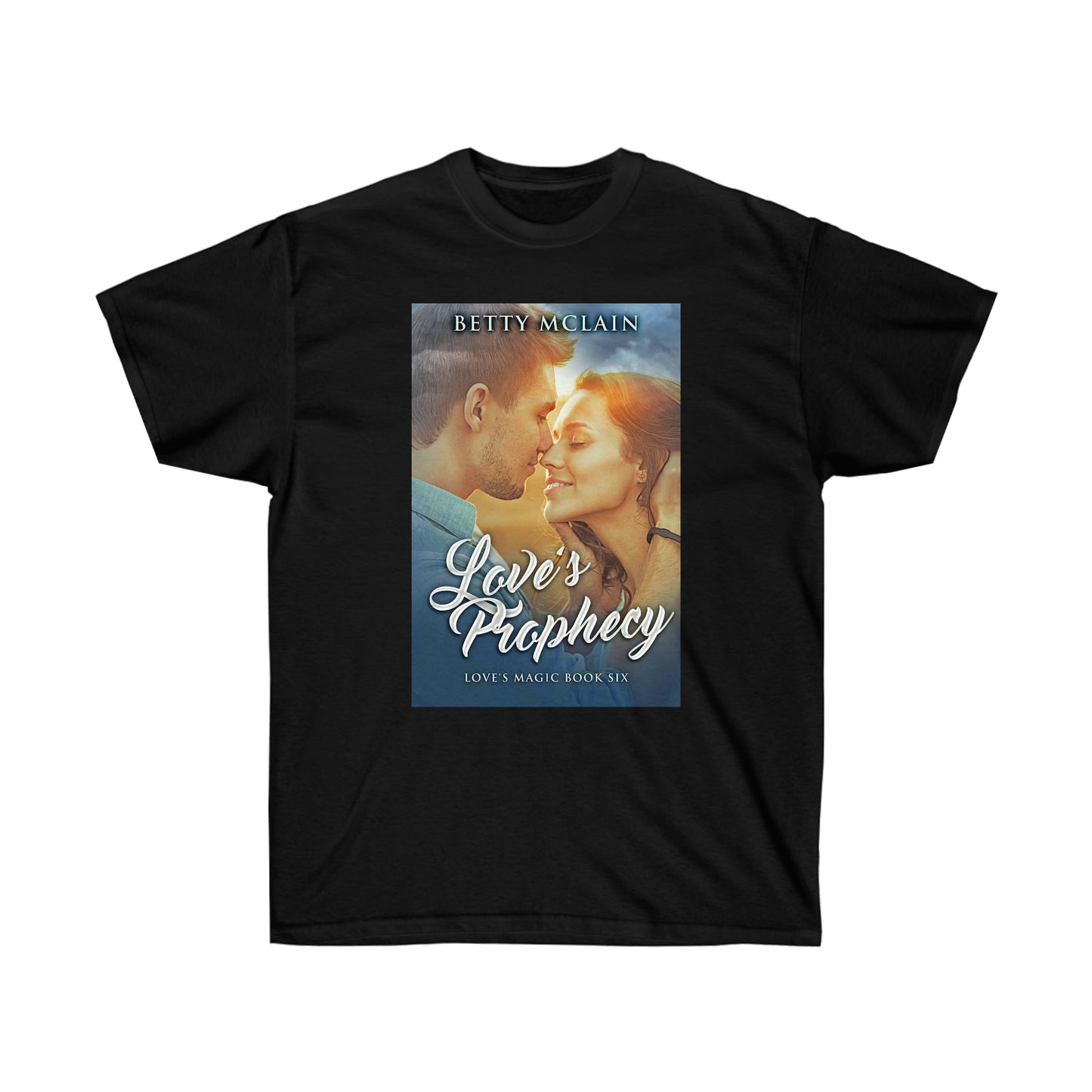 Love's Prophecy - Unisex T-Shirt