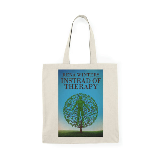 Instead Of Therapy - Natural Tote Bag