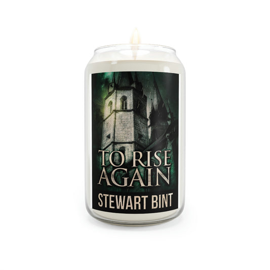 To Rise Again - Scented Candle