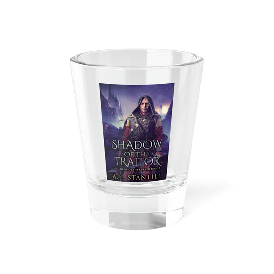 Shadow Of The Traitor - Shot Glass, 1.5oz