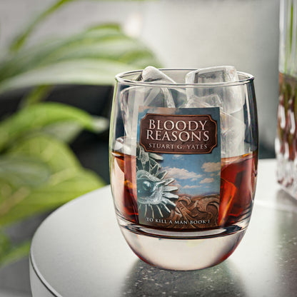 Bloody Reasons - Whiskey Glass
