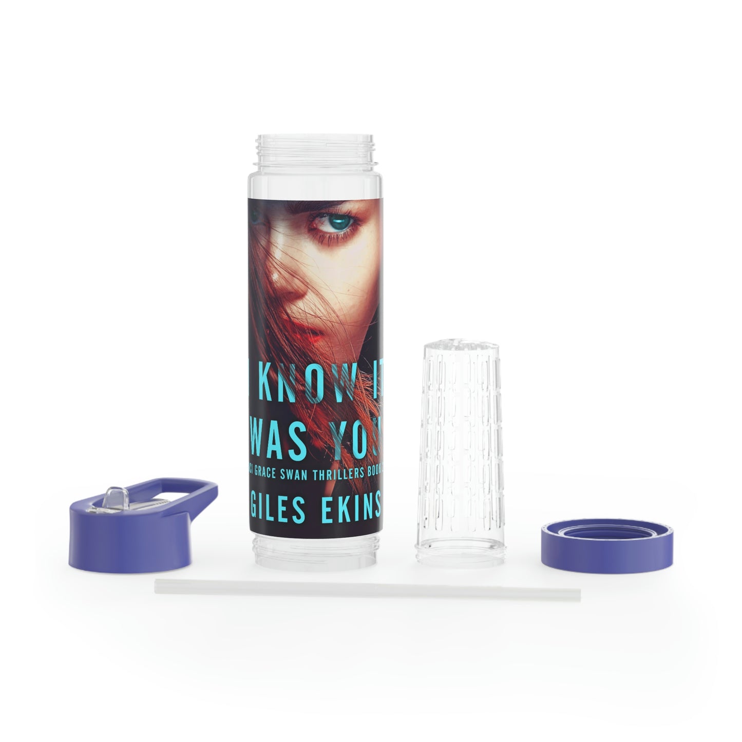 I Know It Was You - Infuser Water Bottle