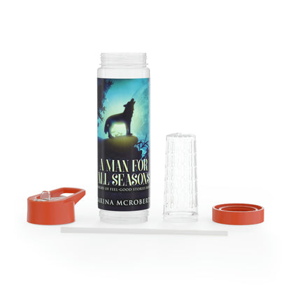 A Man For All Seasons - Infuser Water Bottle
