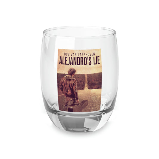 Alejandro's Lie - Whiskey Glass