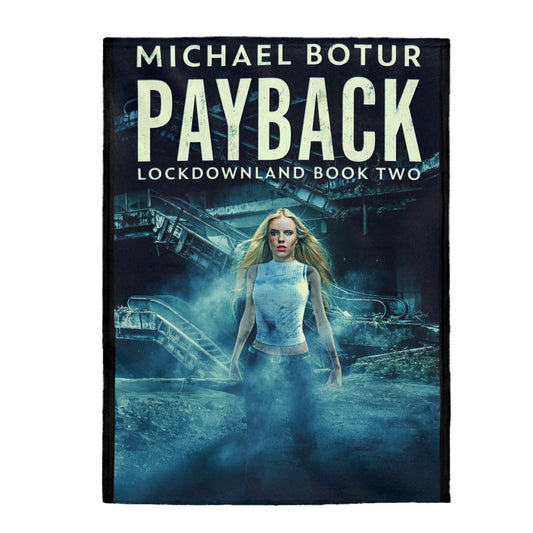 Payback - Velveteen Plush Blanket