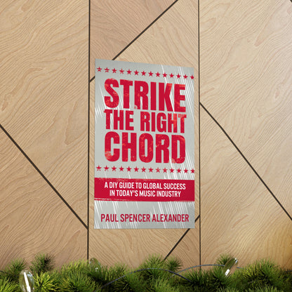 Strike The Right Chord - Matte Poster