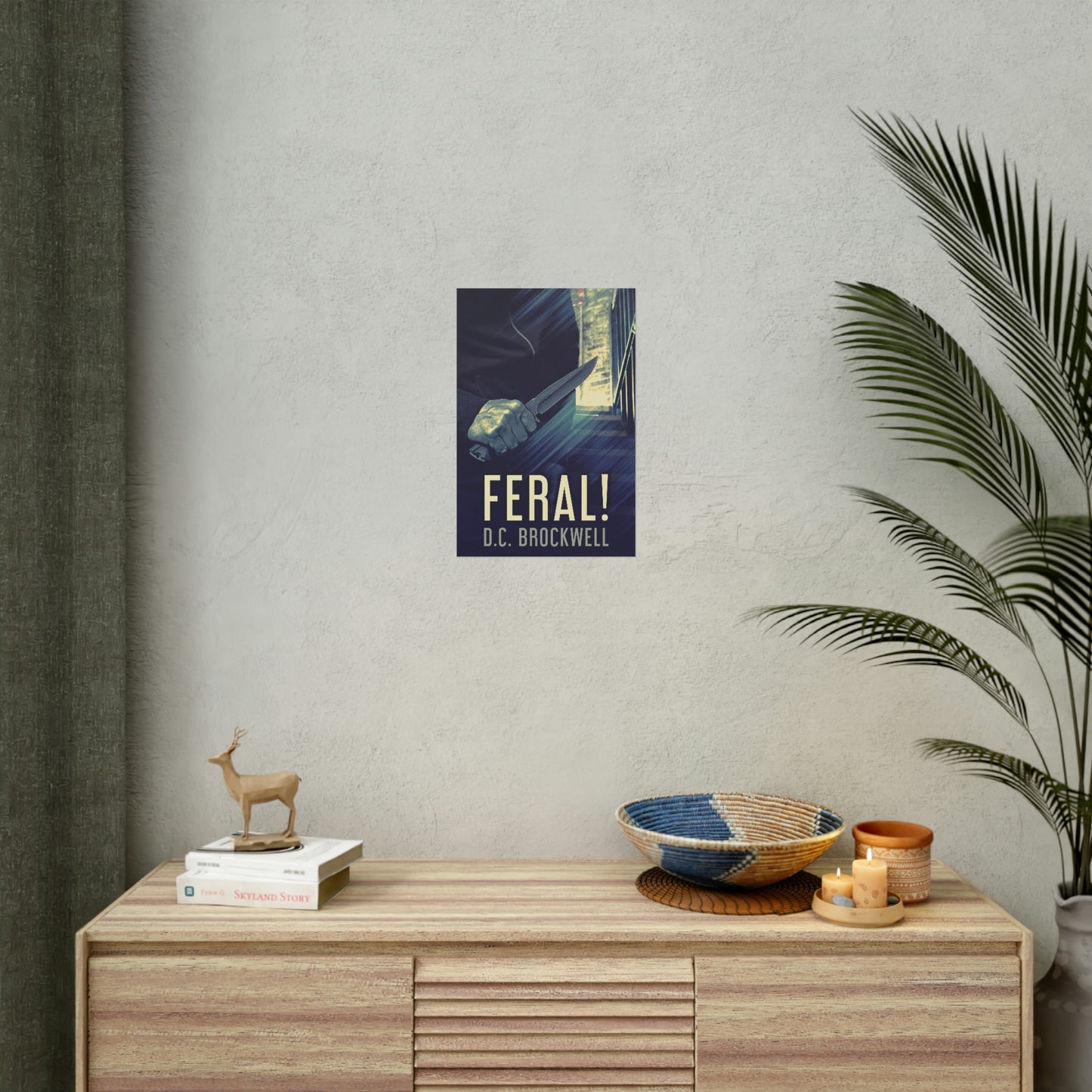 Feral! - Rolled Poster