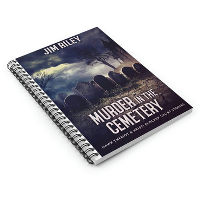 Murder in the Cemetery - Spiral Notebook