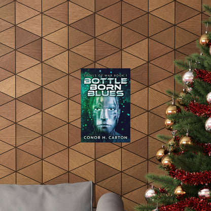 Bottle Born Blues - Matte Poster