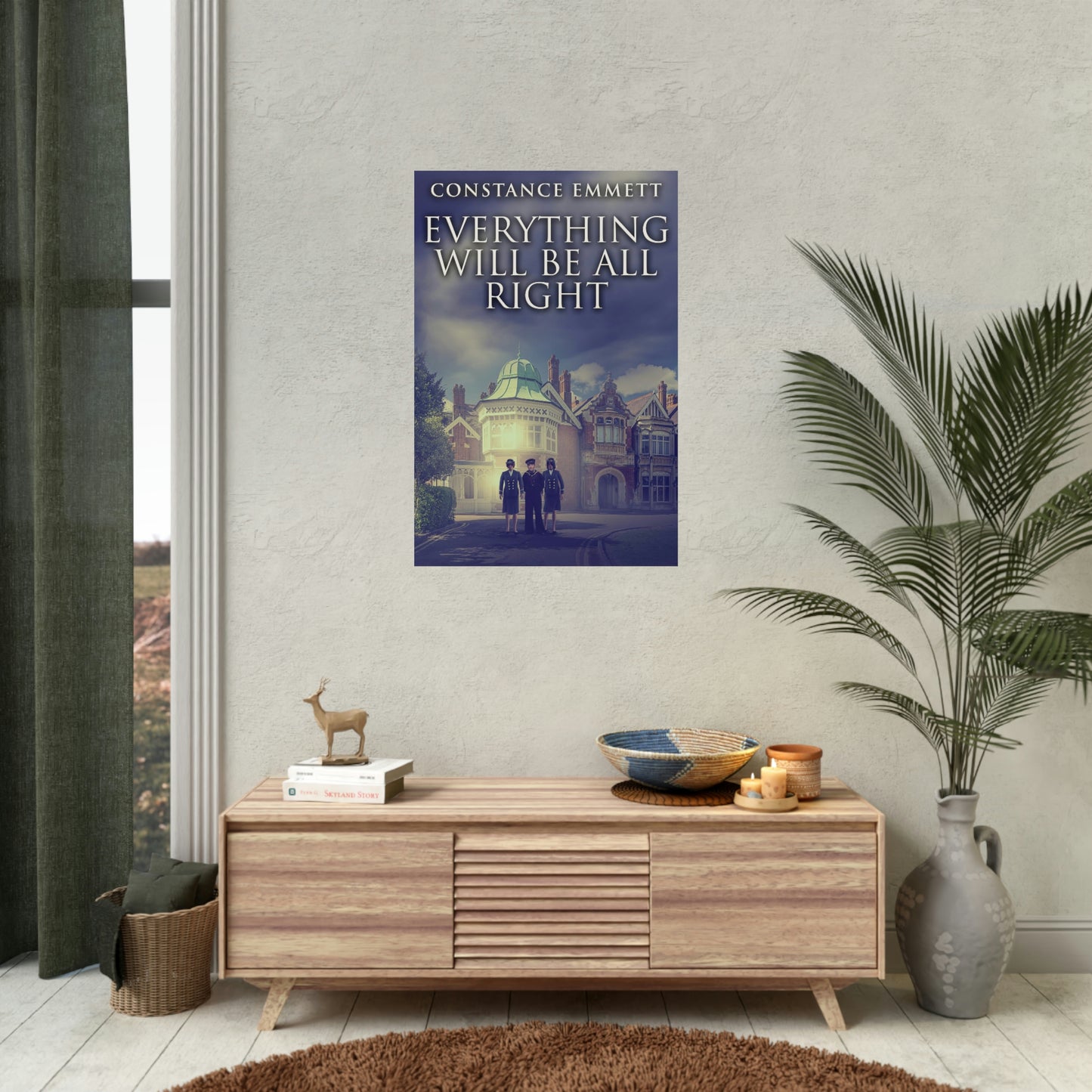 Everything Will Be All Right - Rolled Poster