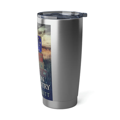 A Question Of Country - 20 oz Tumbler