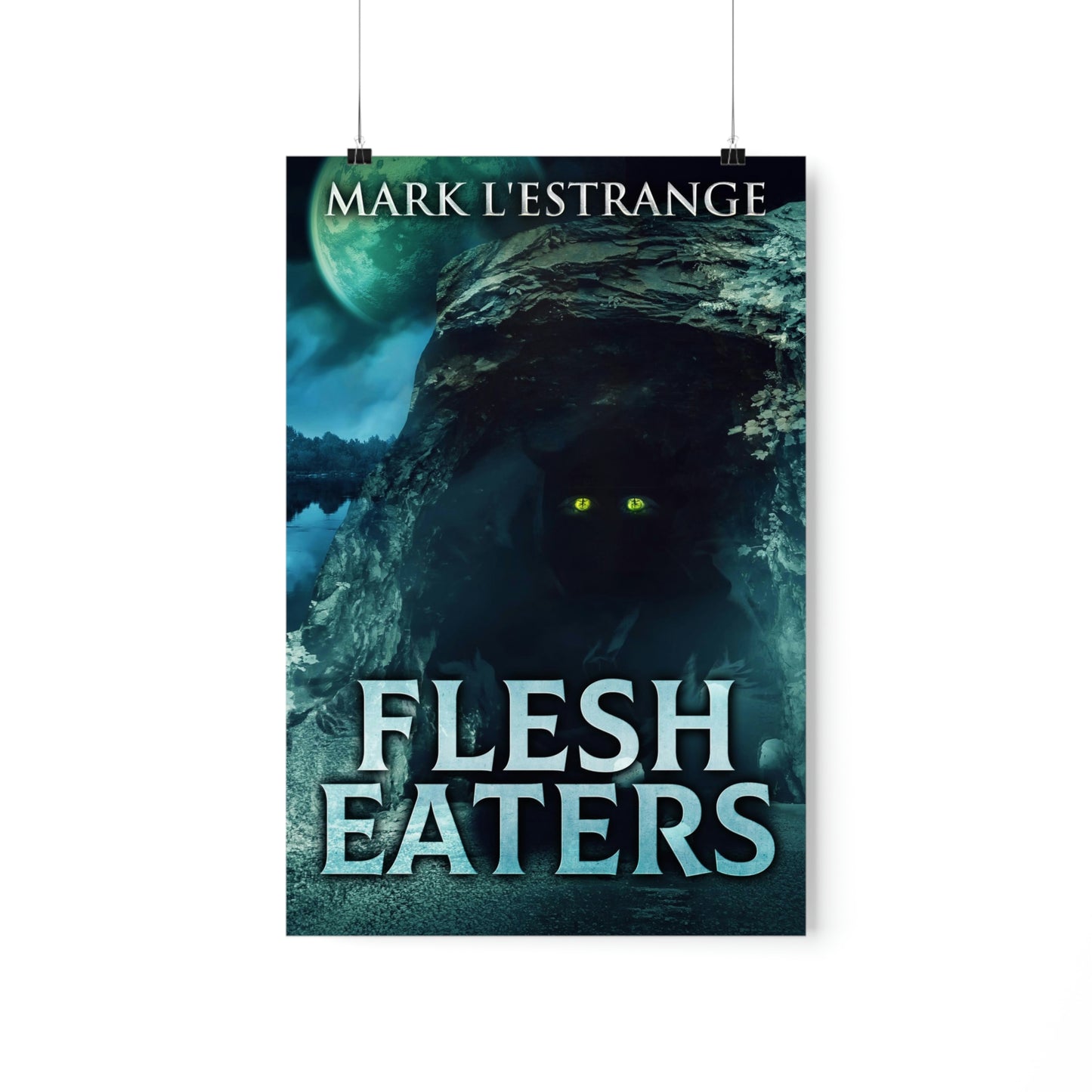 Flesh Eaters - Matte Poster