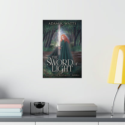 The Sword of Light - Matte Poster