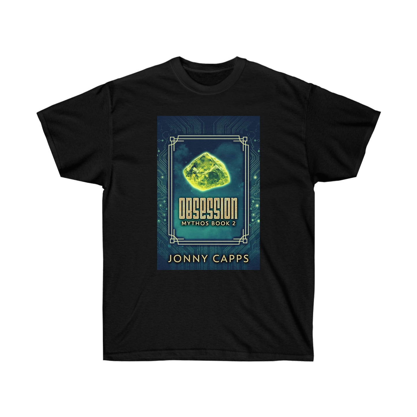 Obsession - Unisex T-Shirt