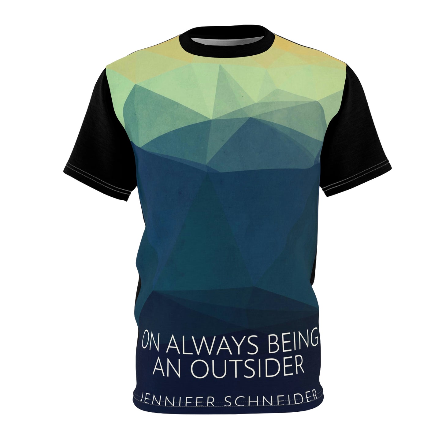 On Always Being An Outsider - Unisex All-Over Print Cut & Sew T-Shirt