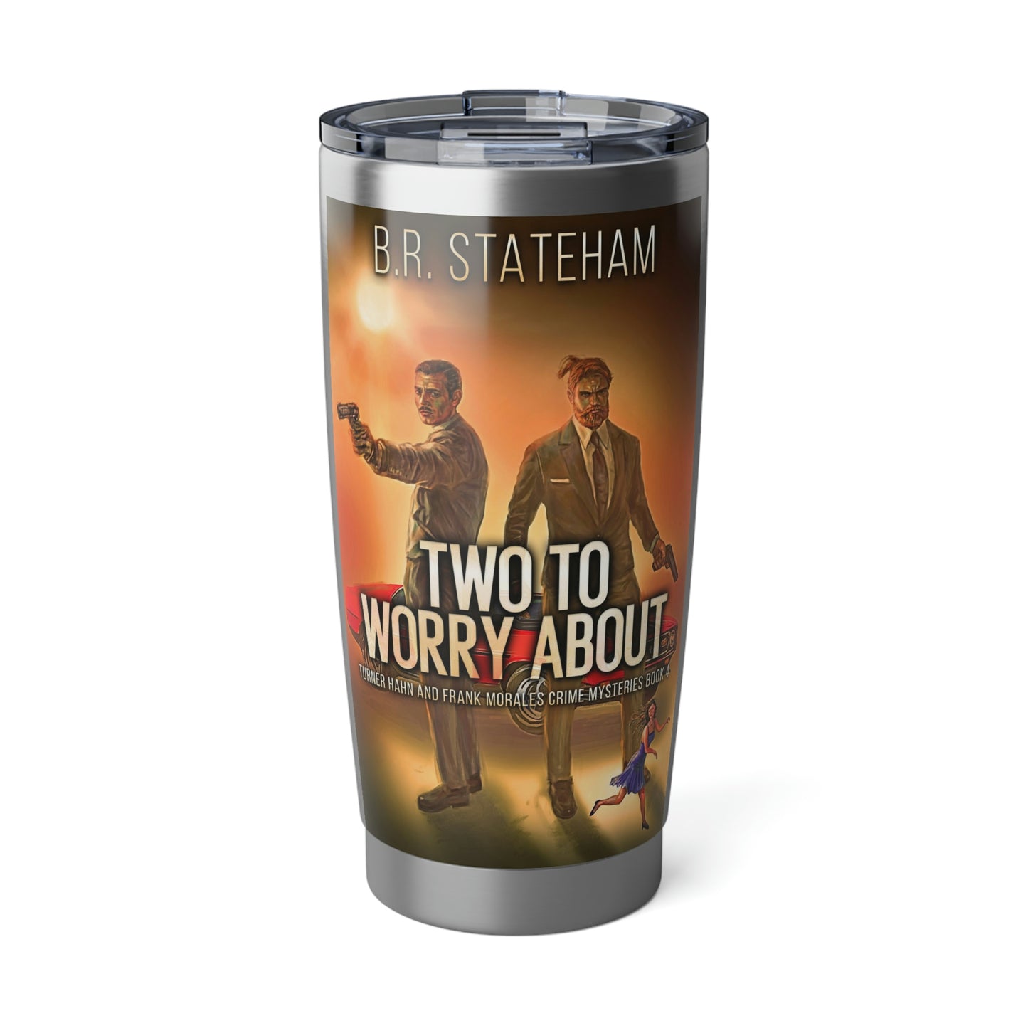 Two to Worry About - 20 oz Tumbler