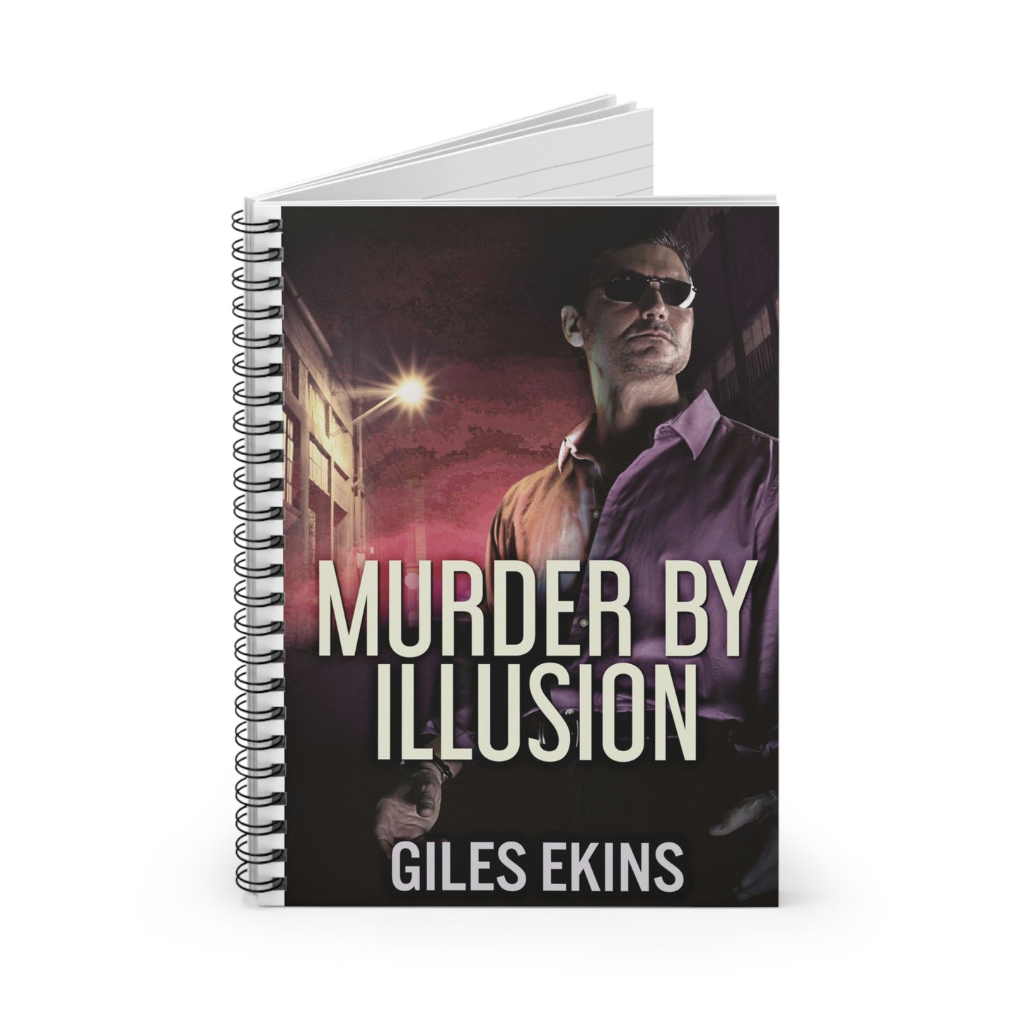 Murder By Illusion - Spiral Notebook