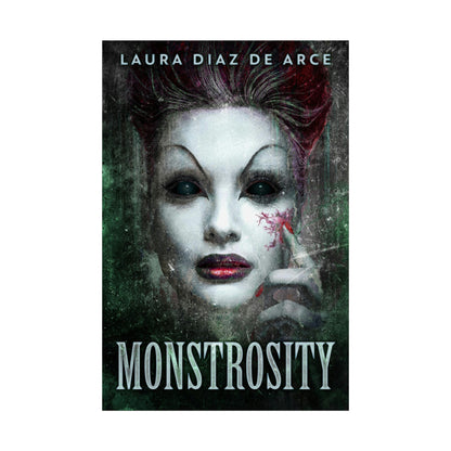 Monstrosity - Rolled Poster