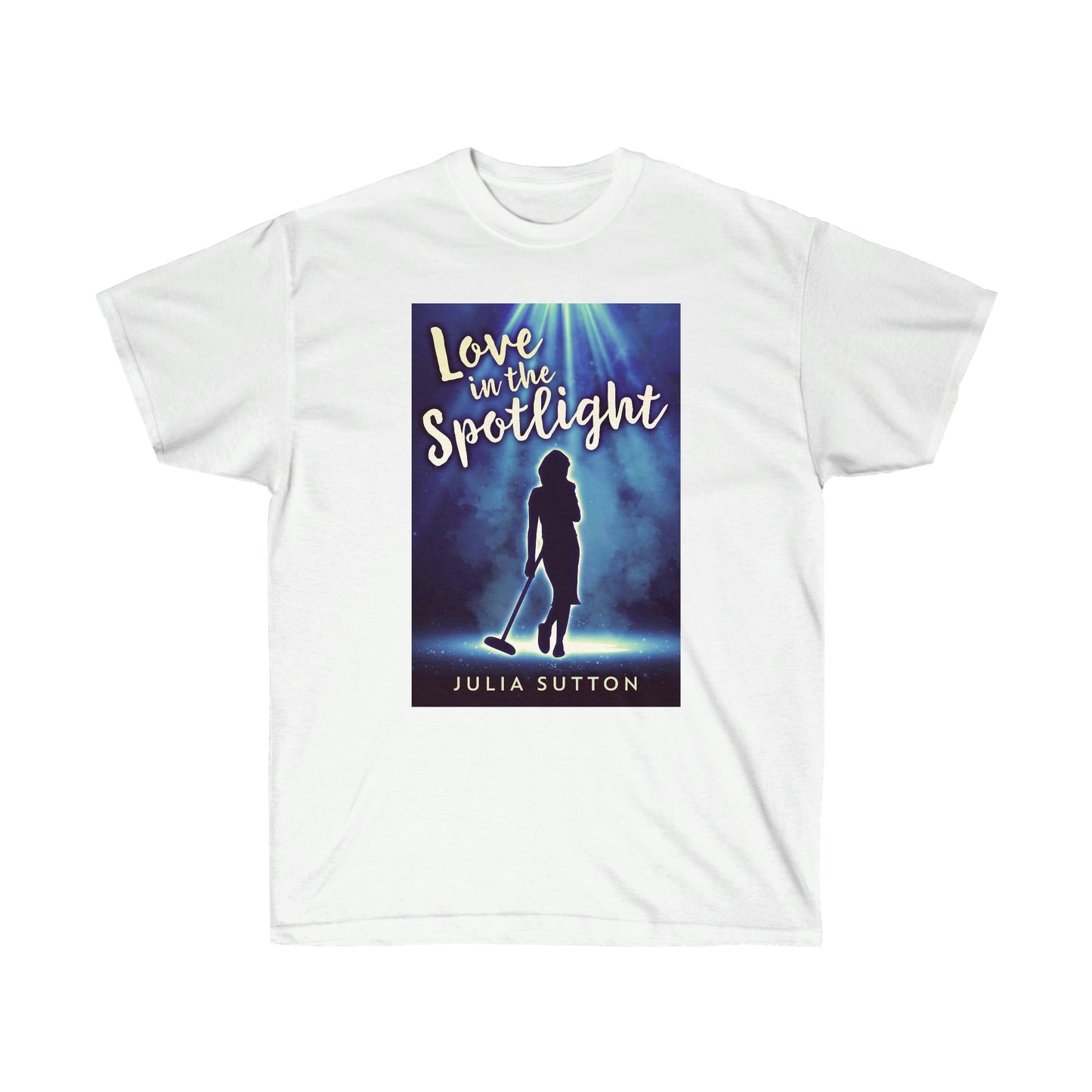 Love In The Spotlight - Unisex T-Shirt