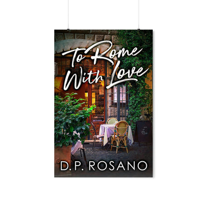 To Rome With Love - Matte Poster