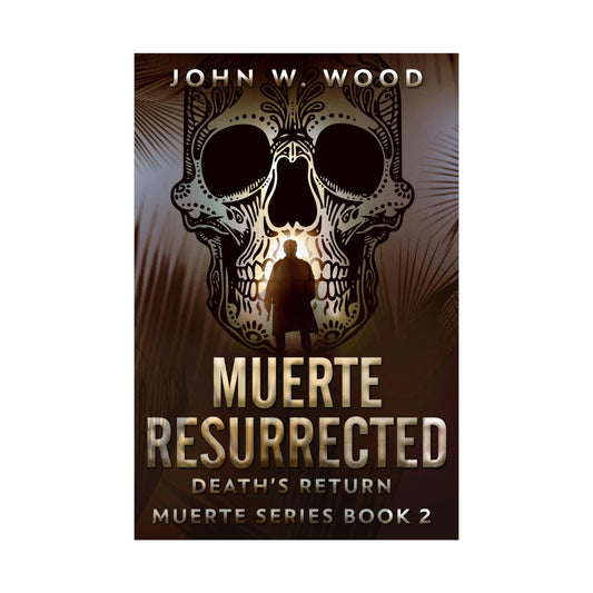 Muerte Resurrected - Rolled Poster